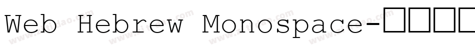 Web Hebrew Monospace字体转换